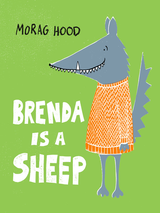 Title details for Brenda is a Sheep by Morag Hood - Wait list